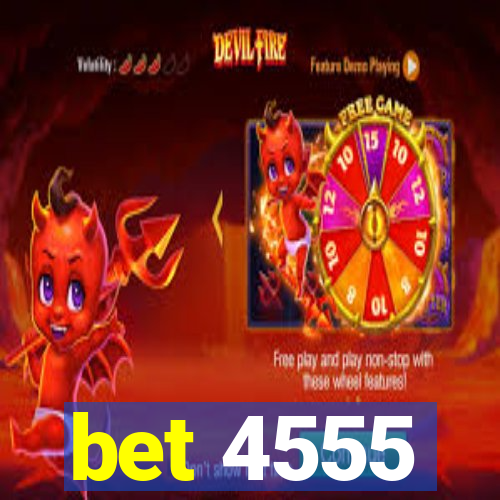 bet 4555